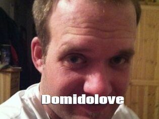 Domidolove