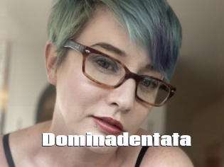 dominadentata The hot porn