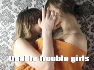 Double_trouble_girls