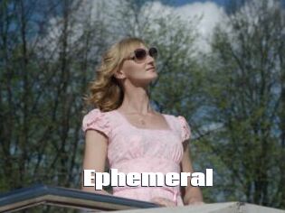 Ephemeral