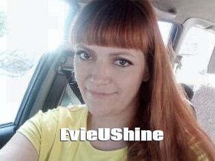 EvieUShine