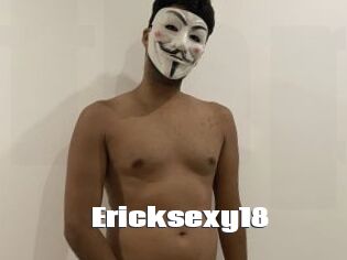 Ericksexy18