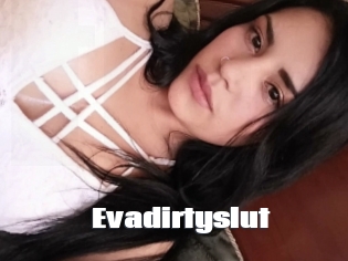Evadirtyslut