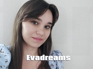 Evadreams