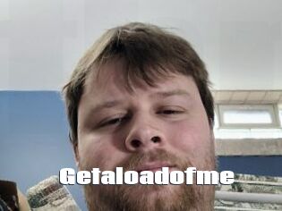 Getaloadofme