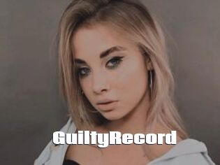 GuiltyRecord