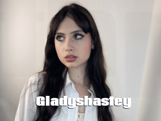 Gladyshastey