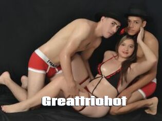 Greattriohot