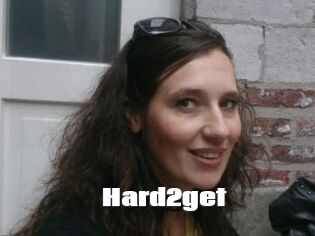 Hard2get