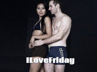 ILoveFriday