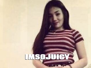 IMSOJUICY