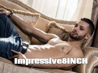 Impressive8INCH
