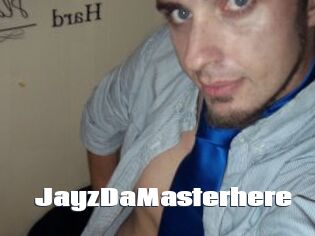 JayzDaMasterhere