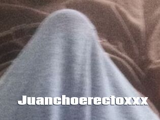 Juanchoerectoxxx