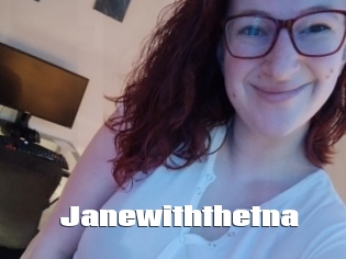 Janewiththetna