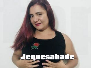 Jequesahade