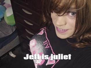 Jett_is_juliet