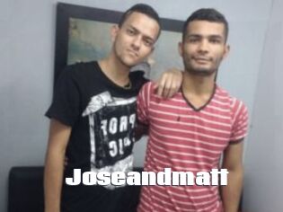 Joseandmatt