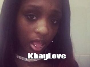 KhayLove