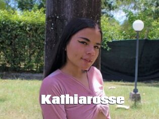 Kathiarosse