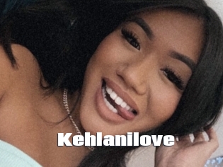 Kehlanilove