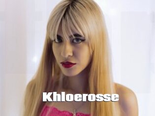 Khloerosse