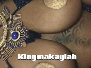 Kingmakaylah