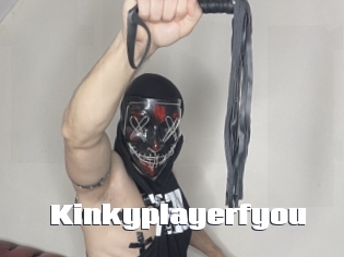 Kinkyplayerfyou