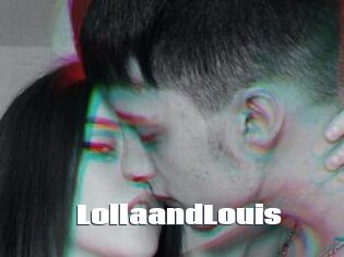 LollaandLouis