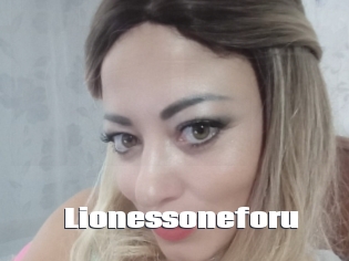 Lionessoneforu