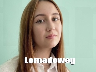 Lornadowey