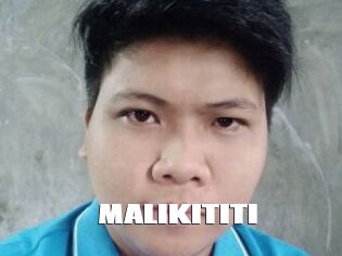 MALIKITITI