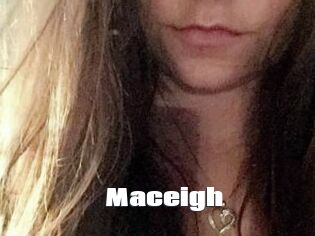 Maceigh