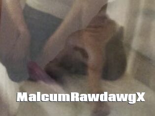 MalcumRawdawgX