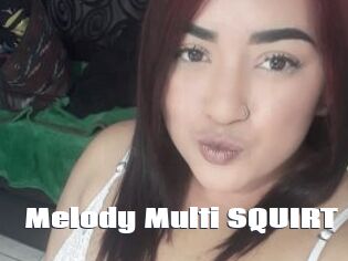 Melody_Multi_SQUIRT