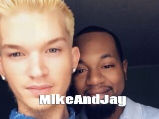 MikeAndJay