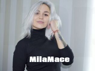 MilaMace