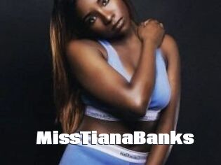 MissTianaBanks