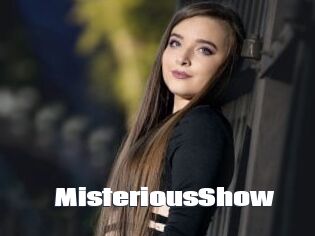 MisteriousShow