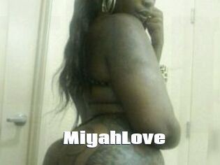MiyahLove