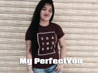 My_PerfectYou