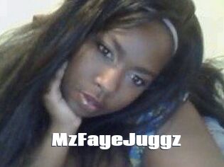 MzFayeJuggz