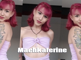 Maehkaterine