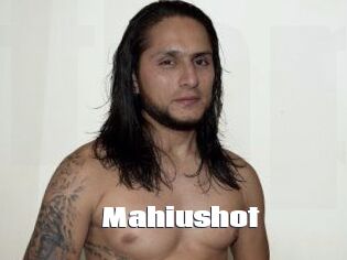 Mahiushot