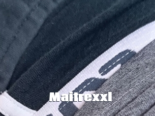 Maitrexxl