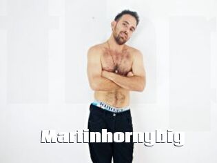 Martinhornybig