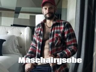 Maschairysobe