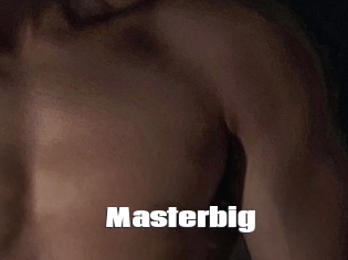 Masterbig