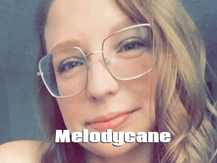 Melodycane