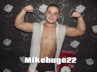Mikehuge22